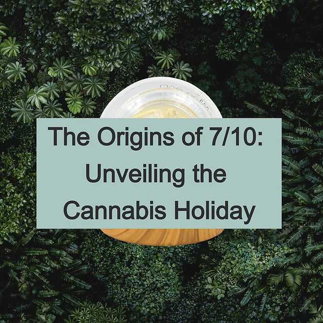 The Origins of 7/10: Unveiling the Cannabis Holiday