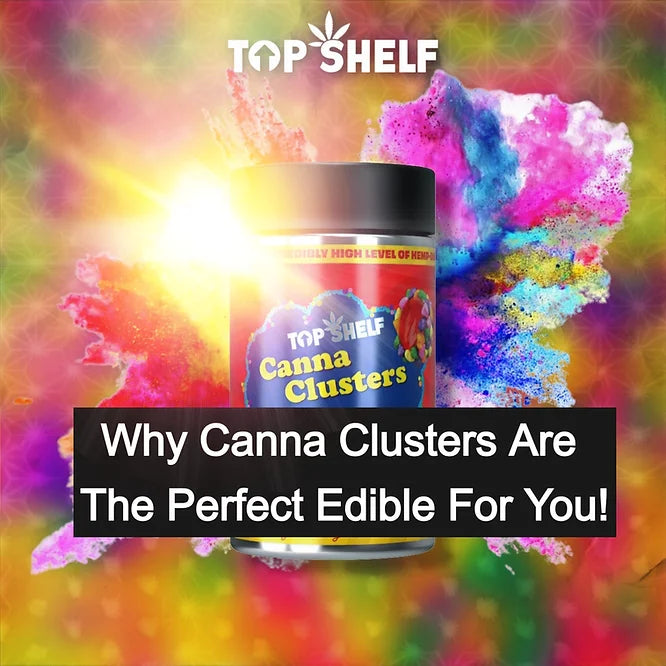 Why Canna Clusters Are The Perfect Edible For You!